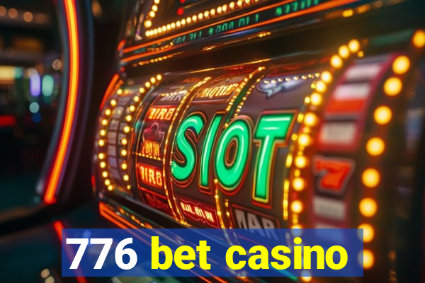 776 bet casino